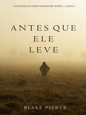cover image of Antes Que Ele Leve